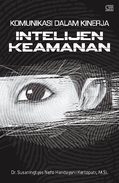 Komunikasi dalam Kinerja Intelijen Keamanan